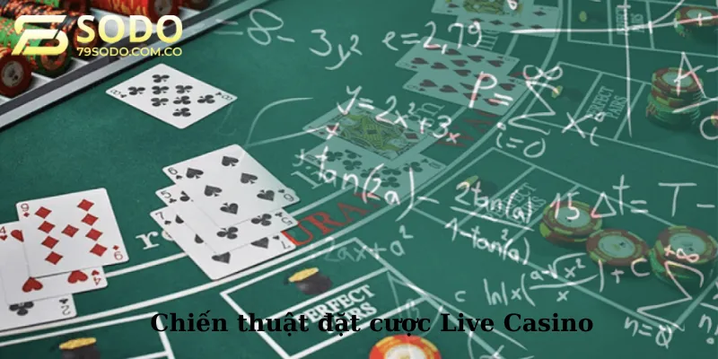 Sử dụng chiến thuật đặt cược